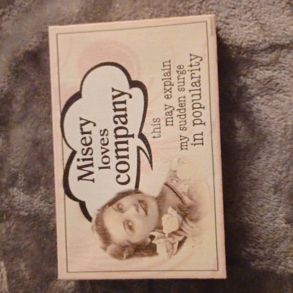 NEW! MISERY LOVES COMPANY! THIS EXPLAINS MY SUDDEN SURGE IN POPULARITY - Picture 1 of 4